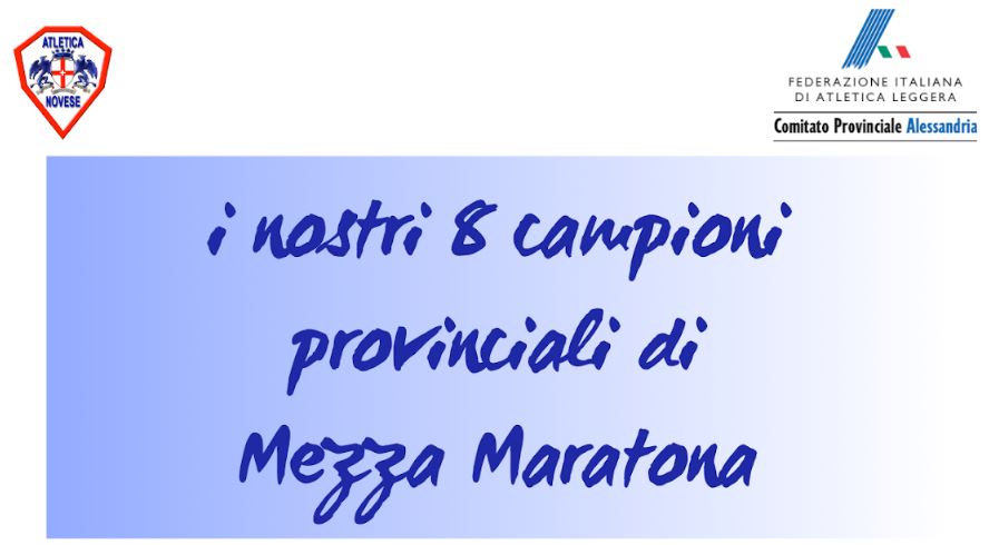 I nostri Campioni Provinciali di Mezza Maratona  